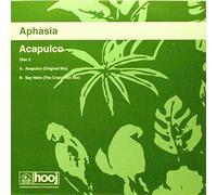 Aphasia - Acapulco/Say Hello [Import]