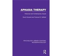 Aphasia Therapy by Frances M. Hatfield Frances M. Hatfield (Auteur)
