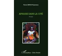 Aphasie Dans La Cité - Poésie