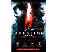 APHELION GAME GUIDE: Complete Walkthrough with Chapter Missions, Puzzle Solutions, EM Scanner Strategies, Nemesis Survival Tips, Hidden Paths, Exploration Secrets, and Ending Guide