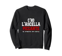 Aphorisme Amusant romanesco Issu du dialecte parlé à Rome Sweatshirt