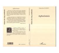 Aphorismes Geneviève Clancy (Auteur)