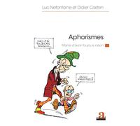Aphorismes. Manie d'avoir toujours raison