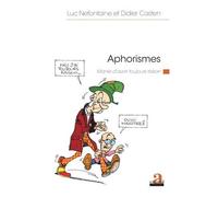 Aphorismes - Manie D'avoir Toujours Raison