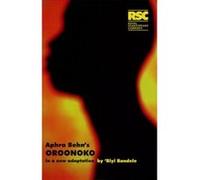 Aphra Behn's Oroonoko: In a New Adaptation by Biyi Bandele-Thomas Bandele - Thomas, Biyi (Auteur)