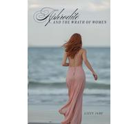 Aphrodite And The Wrath Of Women