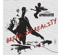Aphrodite - Break in Reality