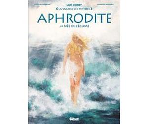 Aphrodite - Tome 01 Clotilde Bruneau (Auteur), Luc Ferry (Auteur), Giuseppe Baiguera (Dessinateur)