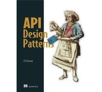 API Design Patterns by JJ Geewax JJ Geewax (Auteur)