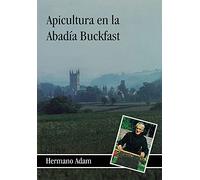 Apicultura en la Abadía Buckfast