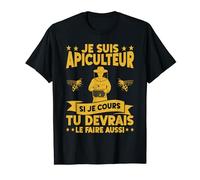Apiculture Je Suis Apiculteur Apicultrice Abeilles À Miel T-Shirt