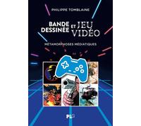 APJABD Bande Dessinée et Jeu Vidéo : Métamorphoses médiatiques