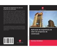 Aplicação Da Engenharia De Valor Em Projectos De Construção
