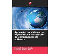 Aplicação do sistema de lógica difusa na seleção de componentes de software