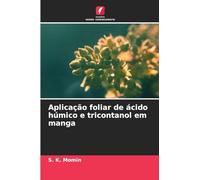 Aplicação foliar de ácido húmico e tricontanol em manga