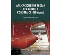 Aplicaciones De TeorA Del Buque Y Construccion Naval - [Livre en VO] Basterretxea Iribar, Imanol (Auteur)