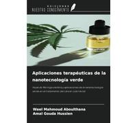 Aplicaciones terapéuticas de la nanotecnología verde: Hojas de Moringa oleifera y aplicaciones de la nanotecnología verde en el tratamiento del cáncer colorrectal