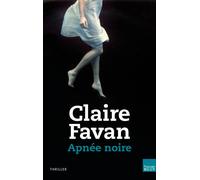 Apnée noire - Claire Favan - Du Toucan Eds - broché - Roman
