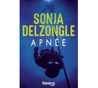 Apnée - Nouveauté thriller 2025 Sonja Delzongle - La reine du polar français