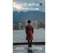 Apni Barish THE RAIN I CLAIM