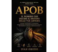 APOB: Il numero che decide il destino delle tue arterie
