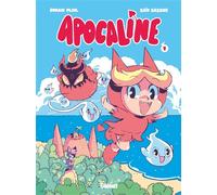 Apocaline - Tome 01: Un câlin d'enfer