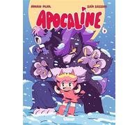 Apocaline - Tome 03 - Romain Pujol - Glénat - cartonné - Bande dessinée jeunesse