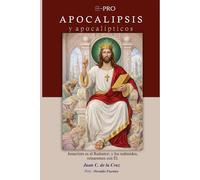 Apocalipsis y apocalípticos: Jesucristo es el Redentor; y los redimidos, reinaremos con Él.