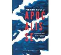 APOCALISSE: Commento alla Liturgia della Parola Anno C