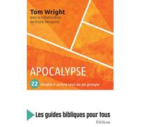 Apocalypse 22 études à suivre seul ou en groupe - Nicholas Thomas Wright - Excelsis - broché - Guide