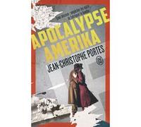 Apocalypse Amerika Jean-Christophe Portes (Auteur)