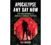 Apocalypse Any Day Now