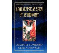 Apocalypse as seen by Astronomy: (Volume 3)