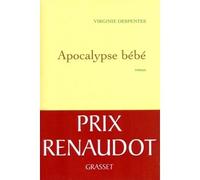 Apocalypse bébé - Virginie Despentes - Grasset - broché - Roman