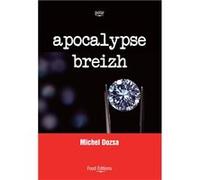 Apocalypse breizh Michel Dozsa (Auteur)