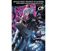 Apocalypse Bringer Mynoghra: World Conquest Starts with the Civilization of Ruin, Vol.3