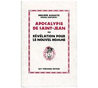 Apocalypse De Saint Jean Ou Révélation Pour Le Nouvel Homme