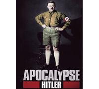 Apocalypse - Hitler
