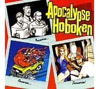 Apocalypse Hoboken - Inverse Reverse Perverse