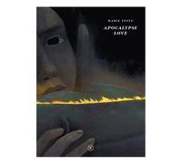 Apocalypse love - Marie Testu - Le Tripode - broché - Roman