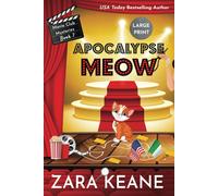 Apocalypse Meow (Movie Club Mysteries, Book 7)
