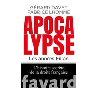Apocalypse Now - Les Années Fillon