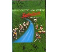 Apocalypse Now Sessions