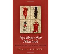 Apocalypse Of The Alien God