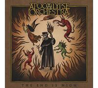 Apocalypse Orchestra - The End is Nigh