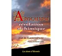 Apocalypse, révélation alchimique