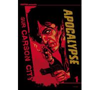 Apocalypse sur Carson City intégrale Tome 1 - Guillaume Griffon - Akileos Eds - cartonné - Bande dessinée