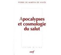 Apocalypses et cosmologie du salut Pierre de Martin de Viviés (Auteur)