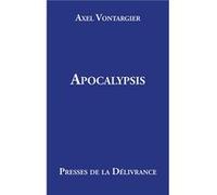 Apocalypsis Vontargier Axel (Auteur)