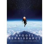 Apogée Renaissance: Explorer l'univers d'une bande dessinée